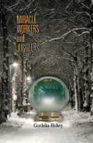 Miracle Workers and Jugglers